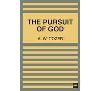 The Pursuit of God