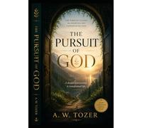 The Pursuit of God
