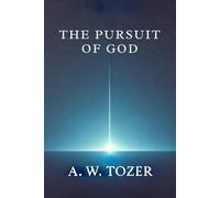 The Pursuit of God
