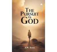 THE PURSUIT OF GOD