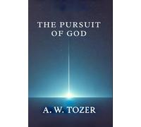 The Pursuit of God