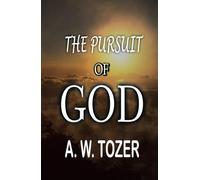 The Pursuit of God