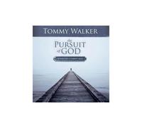 The Pursuit of God by Tommy Walker (2011-01-01)