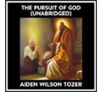 The Pursuit Of God (unabridged) (audiolibro)