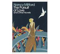 The Pursuit of Love: With Love in a Cold Climate and The Blessing (Penguin Modern Classics)