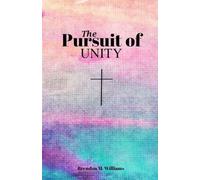 The Pursuit of Unity