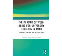 The Pursuit of Well-being for University Students in India: Concepts, Theory and Measurement