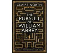 The Pursuit Of William Abbey