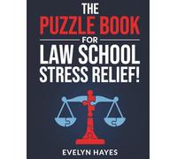 The Puzzle Book for Law School Stress Relief!: More than 250 Puzzles to Complete