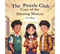 The Puzzle Club: Case of the Missing Mascot