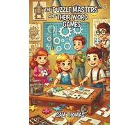 The Puzzle Masters and Their Word Games
