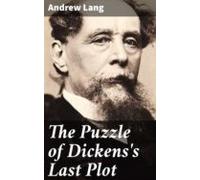 The Puzzle Of Dickenss Last Plot (ebook)