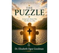 The Puzzle: Seeing God's Master Plan One Piece at a Time