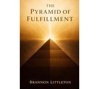 The Pyramid of Fulfillment