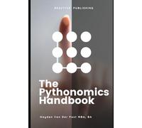 The Pythonomics Handbook: Python Strategies for Economic Insights