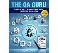 The QA Guru: Embracing Change Through Critical Analysis