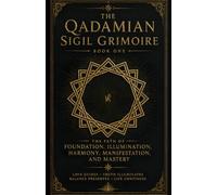THE QADAMIAN SIGIL GRIMOIRE: Book of Mirrors VL.1 (Spell Books)
