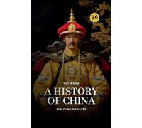 The Qing Dynasty: A History of China: 36