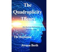 The Quadruplicity Theory
