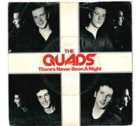 The Quads - There's Never Been A Night