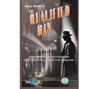 The Qualified Man -Hip Pocket Book Edition (Gary Green's THE QUALIFIED MAN)