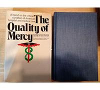 The quality of mercy : a report on the critical condition of hospital and medical care in America