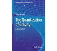 The Quantization of Gravity: 194 (Fundamental Theories of Physics)