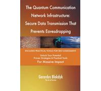 The Quantum Communication Network Infrastructure: Secure Data Transmission That Prevents Eavesdropping