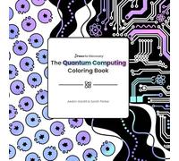 The Quantum Computing Coloring Book (Drawn to Discovery)