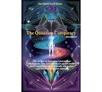 The Quantum Conspiracy (2) (The Silicon Dawn)