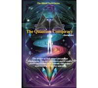 The Quantum Conspiracy (The Silicon Dawn Series)