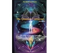 The Quantum Conspiracy (The Silicon Dawn Series)