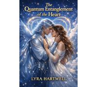 The Quantum Entanglement of the Heart