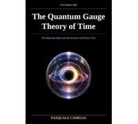The Quantum Gauge Theory of Time: The Majorana Qubit and the Structure of Physical Time