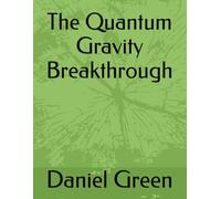 The Quantum Gravity Breakthrough