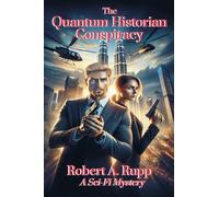 The Quantum Historian Conspiracy