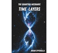 The Quantum Mechanic: Time Layers (The Quantum Mechanic Series)