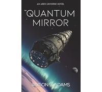 The Quantum Mirror