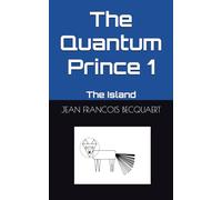 The Quantum Prince 1: The Island