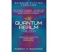 The Quantum Realm Trilogy
