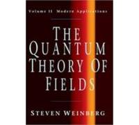 The Quantum Theory Of Fields: Volume 2 Modern Applications