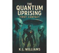 The Quantum Uprising: First Contact