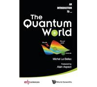 The Quantum World