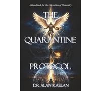 The Quarantine Protocol