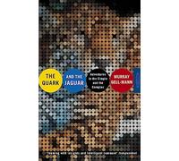 El quark y el jaguar – Aventuras en lo simple y lo complejo
