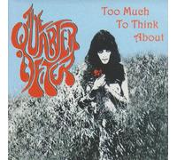 The Quarter After - Too Much to Think About [Vinilo]