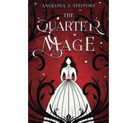 The Quarter Mage: 1