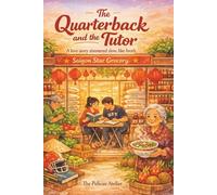 The Quarterback and the Tutor: A Cozy Contemporary Romance About Found Family, Cultural Belonging, and Love That Grows Slowly (The Hearthside Stories)