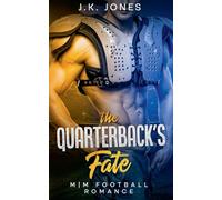The Quarterback's Fate: MM Football Romance: 1 (Gridiron Shadows)