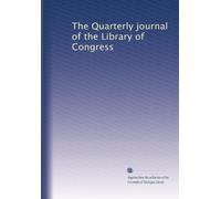 The Quarterly journal of the Library of Congress: Volume 12
